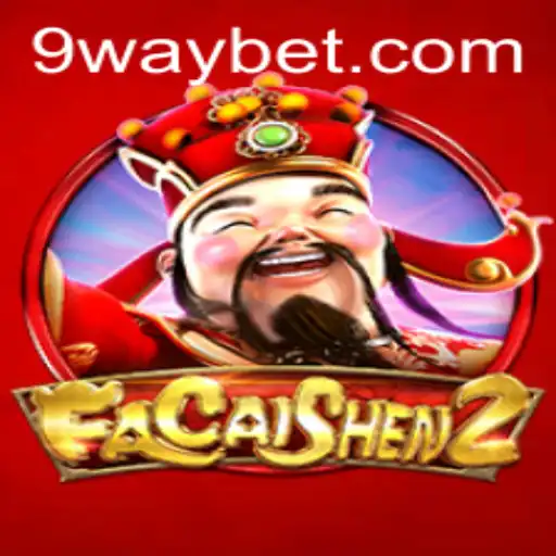 FaCaiShen2: Unveiling the Excitement of Waybet's Latest Casino Game