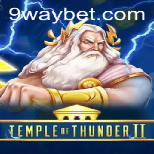 TempleofThunderII: Unveiling the Mysteries of Waybet