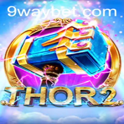 Exploring Thor2: The Latest Gaming Sensation Powered by Waybet